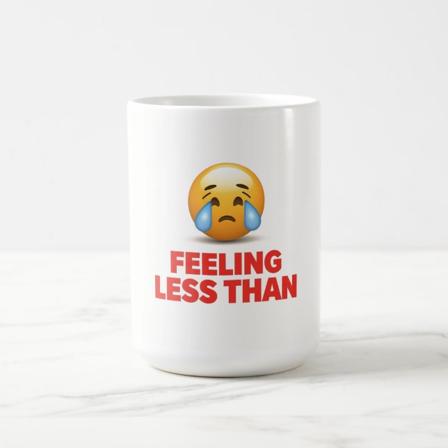 Mug Se sentir inférieur à (Centre)
