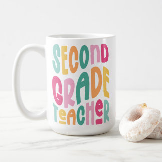 Mug Second Grade Teacher Colorful Typography Design