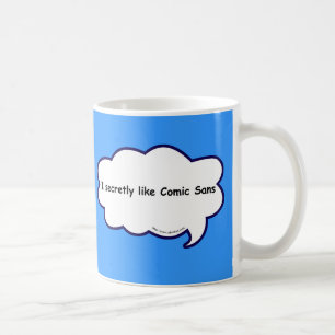 Mug Secret Comic Sans Love Confession