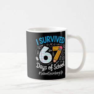 Mug Secrétaire de l'école a survécu 67 jours d'humour