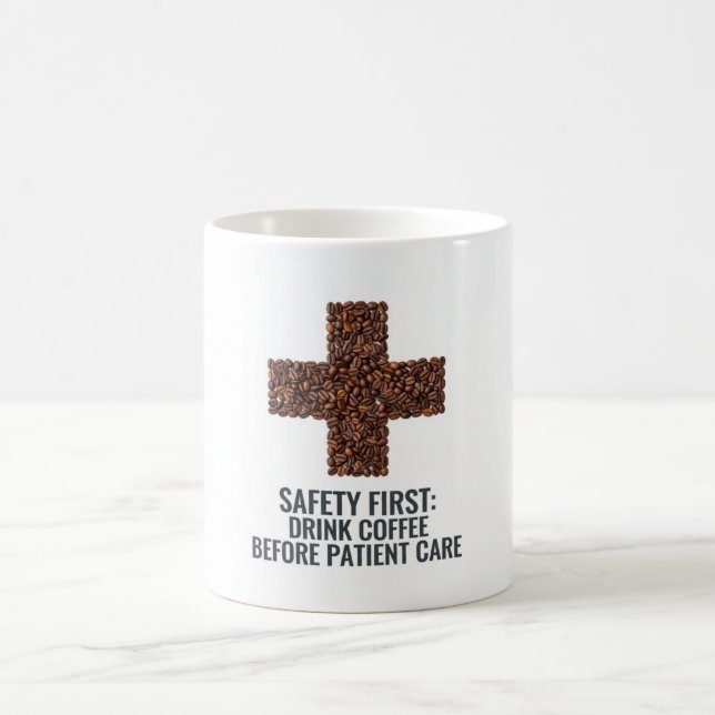 Mug Sécurité d'abord, buvez du café avant les soins au (Centre)