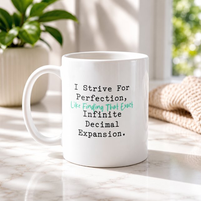 Mug S'efforcer d'atteindre la perfection Mathématiques (Créateur téléchargé)