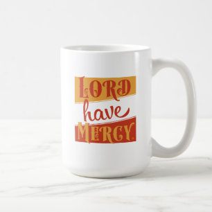 Mug Seigneur aie pitié