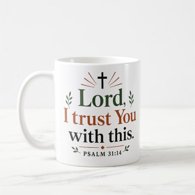 Mug Seigneur, je vous fais confiance avec cette citati (Gauche)