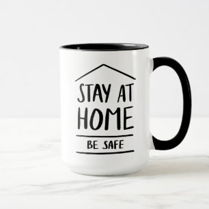 Mug Séjournez à la maison Soyez en sécurité