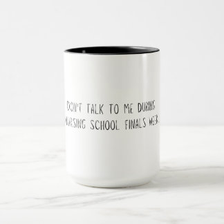Mug Semaine des examens finaux de l'école d'infirmière