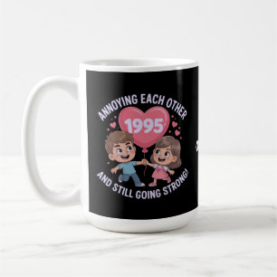 Mug S'embêter Depuis 1995 Anniversaire Mariage