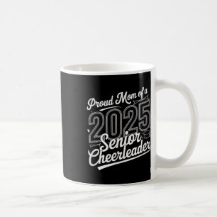 Mug Senior 2025 Cheer Team Mom Lycée Graduation