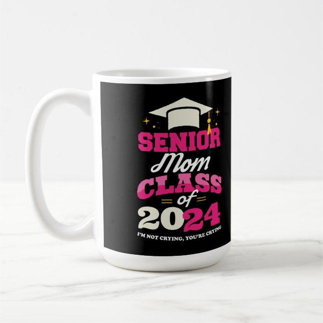 Mug Senior Mom Class of 2024 Proud Mama Funny (Gauche)