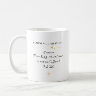 Mug Senior Vice President Office Quote