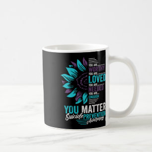 Mug Sensibilisation à la prévention du suicide Vous êt