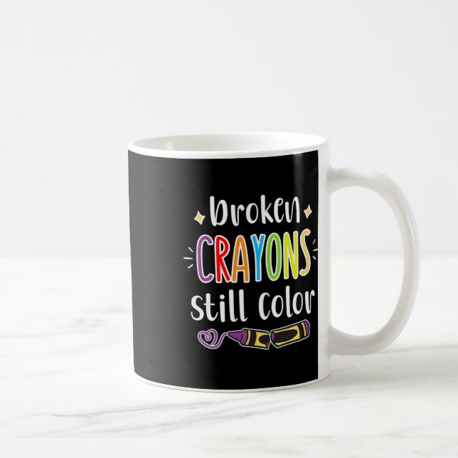 Mug Sensibilisation à la santé Crayons cassés toujours (Droite)