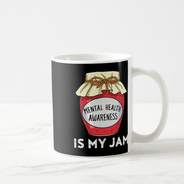 Mug Sensibilisation à la santé La santé mentale est ma (Droite)