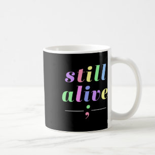 Mug Sensibilisation à la santé toujours en vie Semicol
