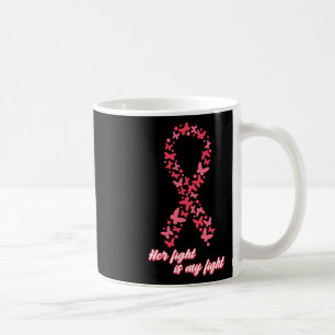 Mug Sensibilisation au cancer Son combat est ma lutte