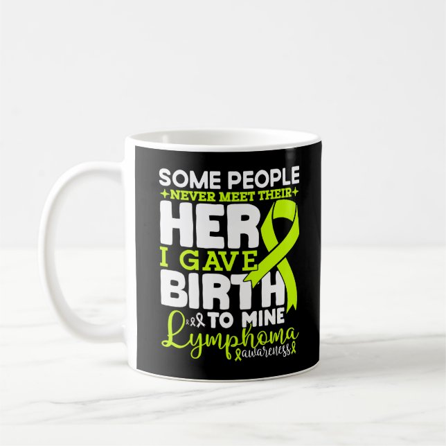 Mug Sensibilisation au lymphome Certaines personnes ne (Gauche)