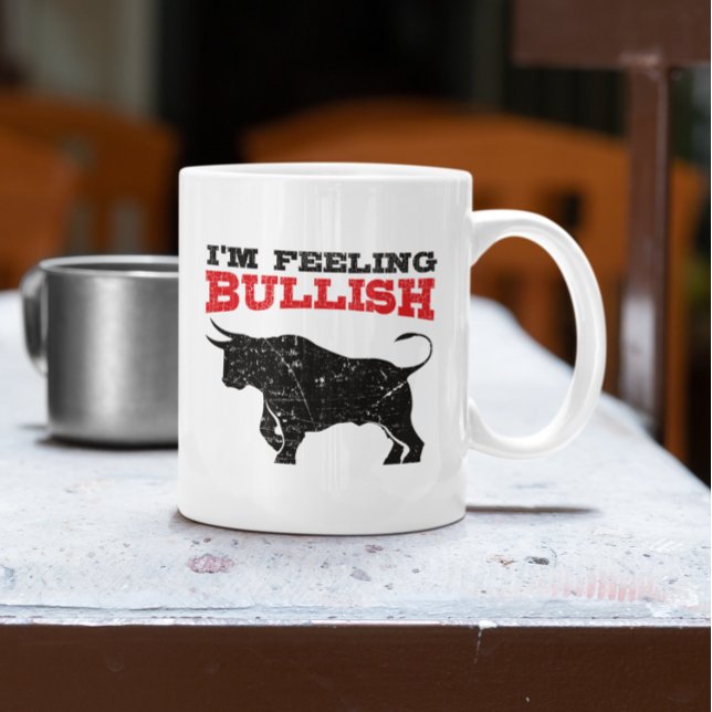 Mug Sentiment Bullish Bull Trading Stock Market Tradin (Feeling Bullish Bull Trading Stock Market Trading Coffee Mug)