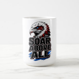 Mug S'envole Au-Dessus De Tout Art De Pouvoir D'Aigle