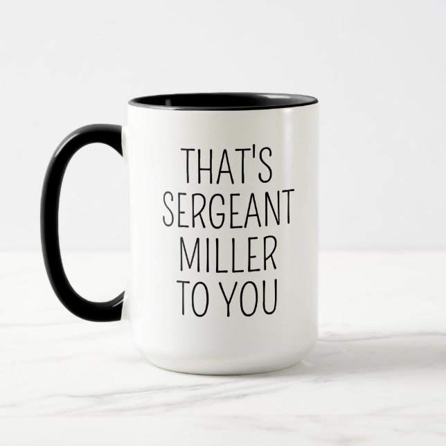 Mug Sergeant Gift, Cop Mug, Sergeant Coffee Mug, Custo (Gauche)