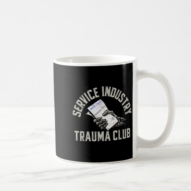 Mug Service Industry Trauma Club Funny Server Bartende (Droite)