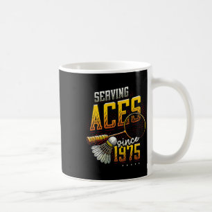 Mug Serving Aces depuis 1975 Badminton Lover 50th Birt