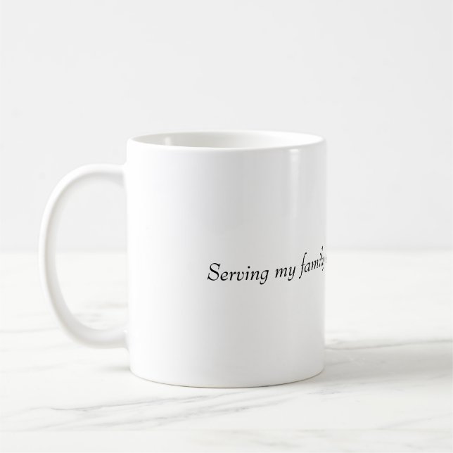 Mug servir ma famille  (Gauche)