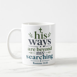 Mug Ses voies sont au-delà de ma recherche Citation de