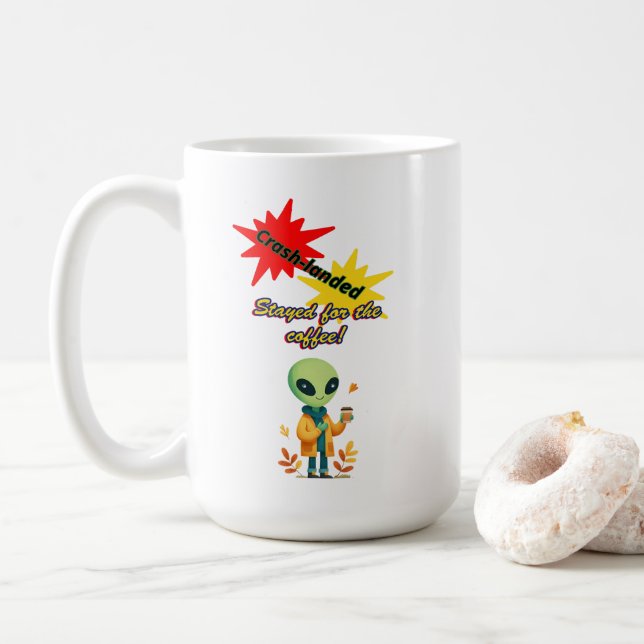 Mug "S'est écrasé. Resté pour le café" café Alien (Avec donut)