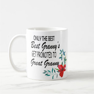 Mug  Seule la meilleure mamie est promue à grand grade