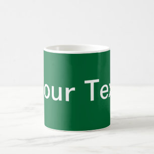 Mug SEULEMENT COULEUR / vert foncé + votre texte
