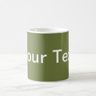 Mug SEULEMENT COULEUR / vert olive + votre texte