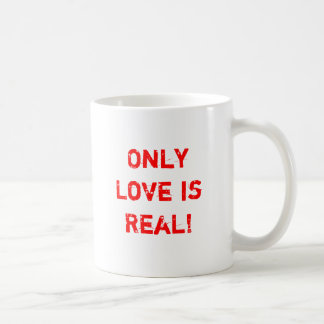 Mug Seulement l'amour est vrai !
