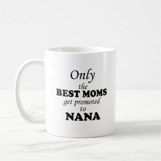 Mug Seulement les MEILLEURES MAMANS obtiennent