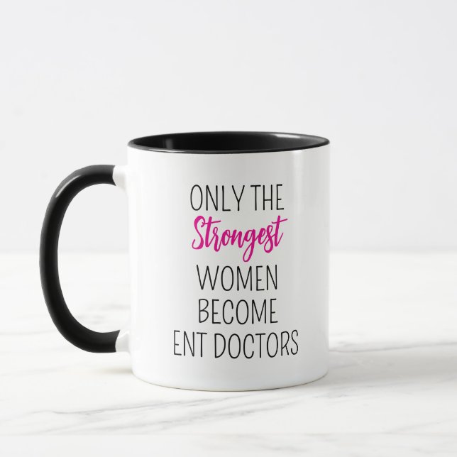 Mug seules les femmes les plus fortes deviennent médec (Gauche)