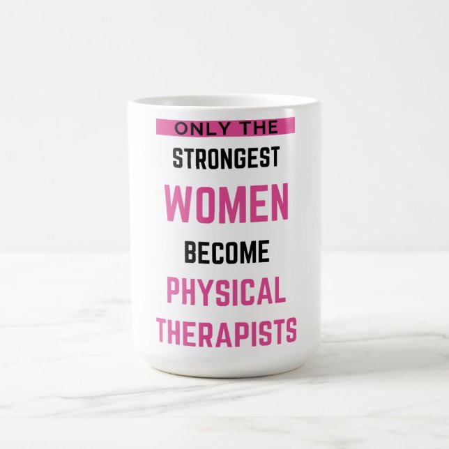 Mug Seules Les Femmes Les Plus Fortes Deviennent Physi (Centre)