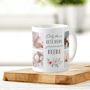 Mug Seules les meilleures mamans sont promues à Meema