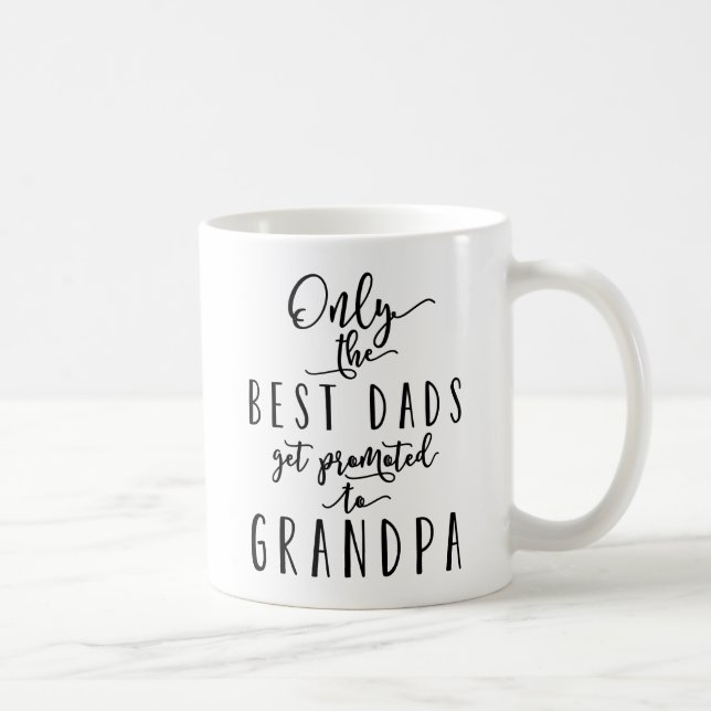 Mug Seuls Les Meilleurs Dads Sont Promus (Droite)