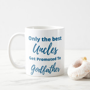 Mug Seuls les meilleurs oncles sont promus au parrain