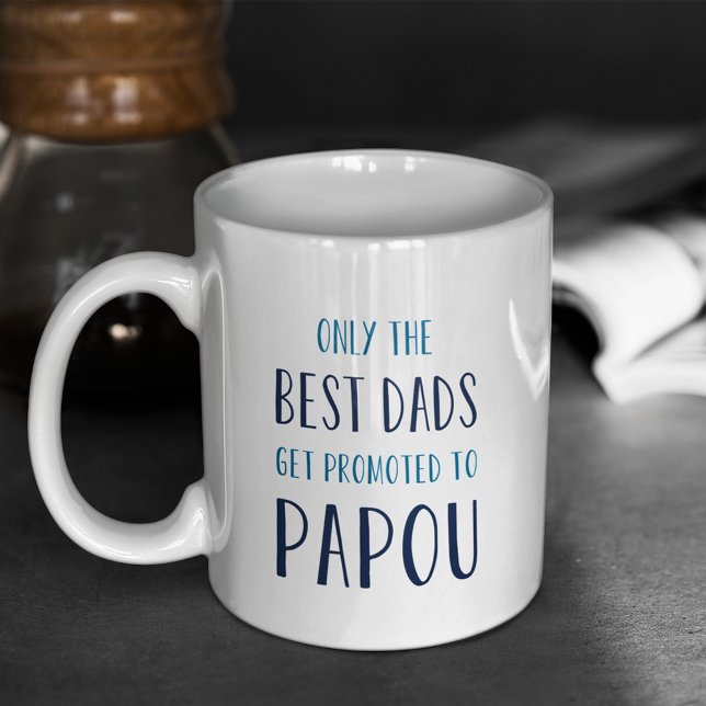 Mug Seuls les meilleurs papas sont promus à Papou (Créateur téléchargé)