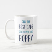 Mug Seuls les meilleurs papas sont promus à Poppy (Gauche)