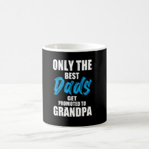 Mug Seuls les meilleurs papas sont promus grand-père -
