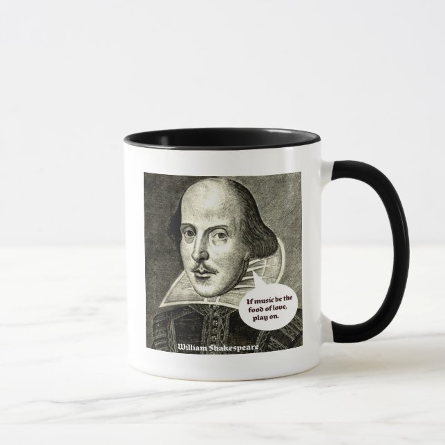 Mug Shakespeare-citation ; Si la musique soit la (Droite)