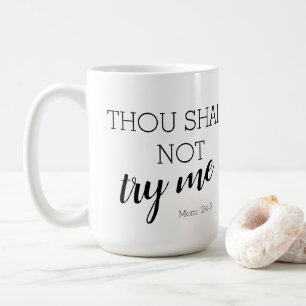 Mug Shalt de mille ne pas me juger maman : 24-7