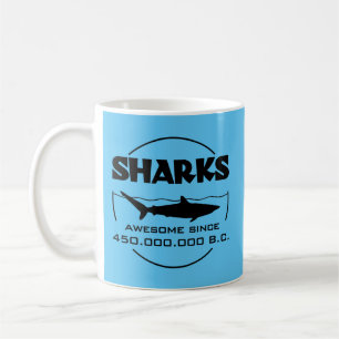 Mug Sharks Awesome Depuis 450.000.000 B.C.