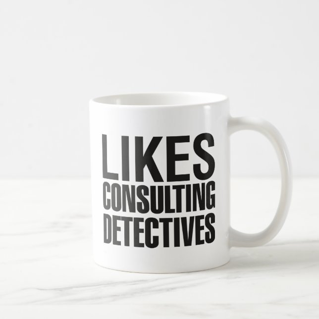 MUG SHERLOCK AIME CONSULTER DES DÉTECTIVES (Droite)