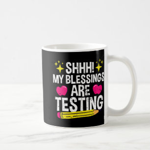 Mug Shh Mes Bénédictions Testent Jour D'Essai