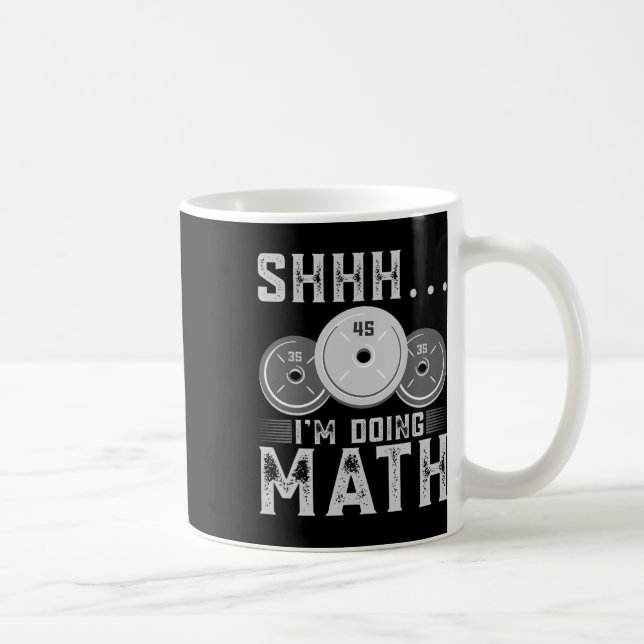 Mug Shhh I’m Doing Math Fitness Exercice d’haltérophil (Droite)