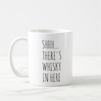 Mug Shhh… Il y a whiskey dedans ici