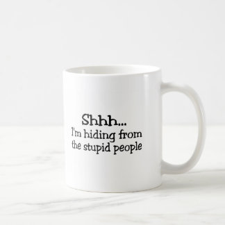 Mug Shhh Im se cachant des personnes stupides
