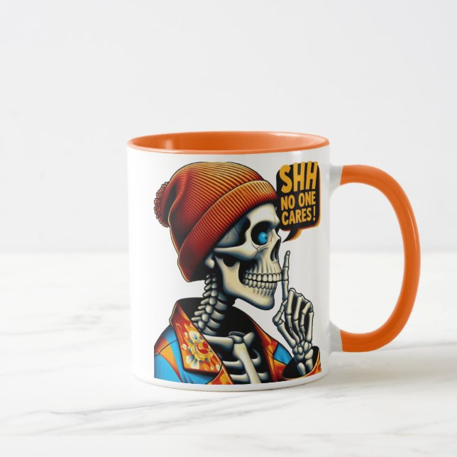 Mug SHHH... Personne Ne Se Soucie Du Squelette Message (Droite)